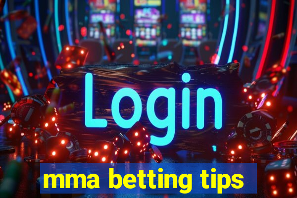 mma betting tips