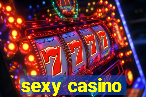 sexy casino