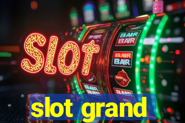 slot grand