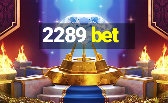 2289 bet