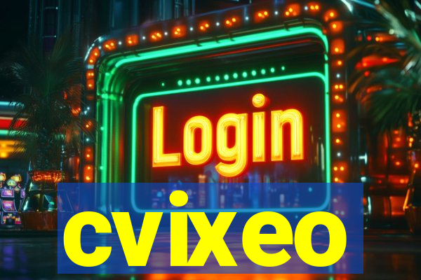 cvixeo