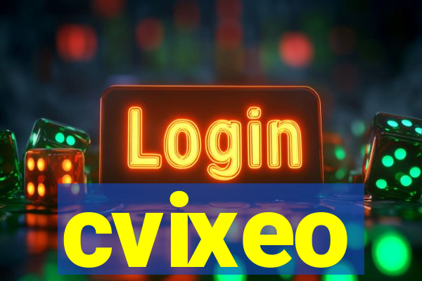 cvixeo