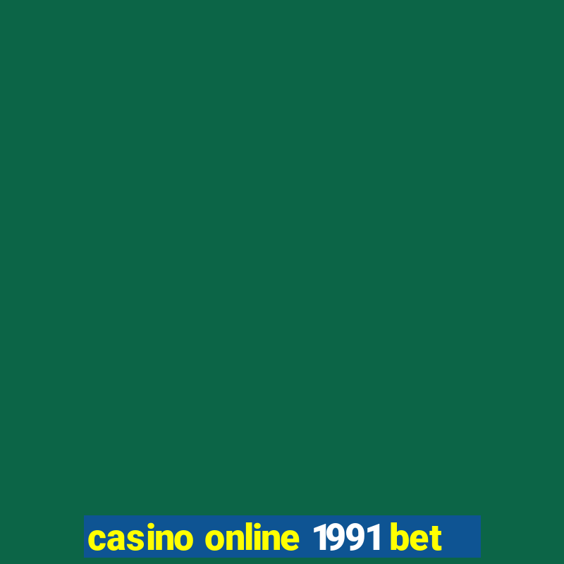 casino online 1991 bet