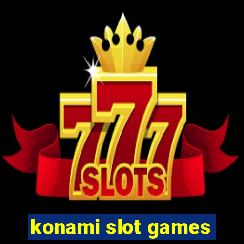 konami slot games