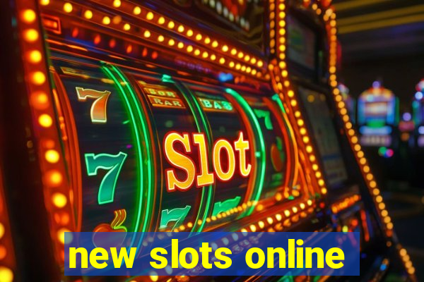 new slots online