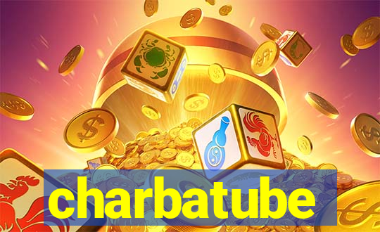 charbatube