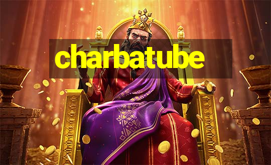 charbatube