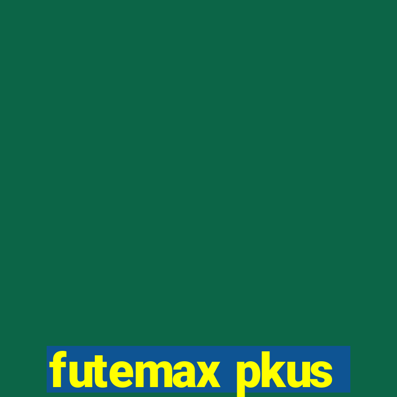 futemax pkus