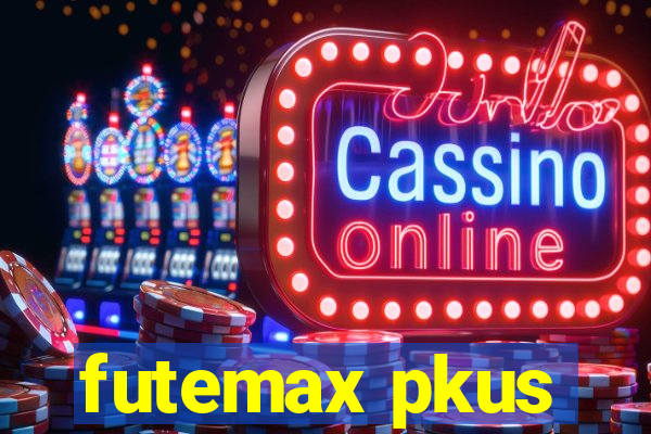 futemax pkus