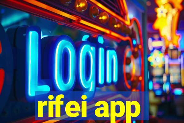 rifei app