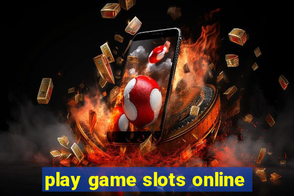 play game slots online