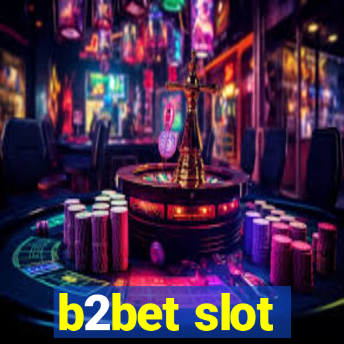 b2bet slot