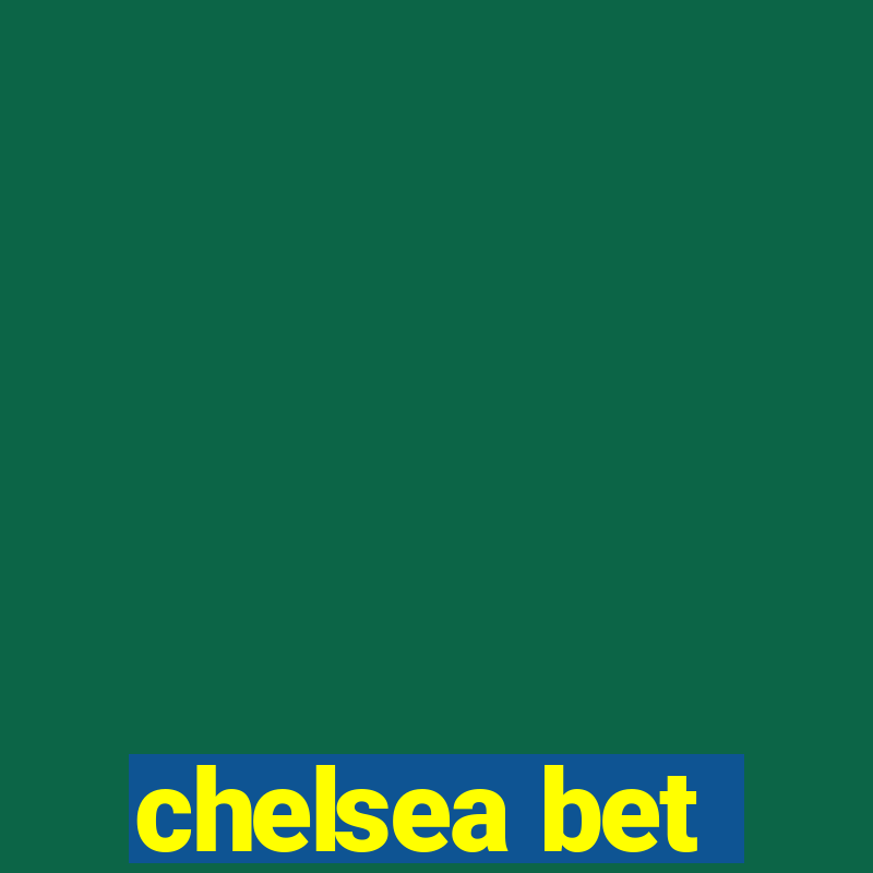 chelsea bet