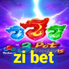 zi bet