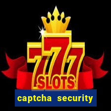 captcha security check betano