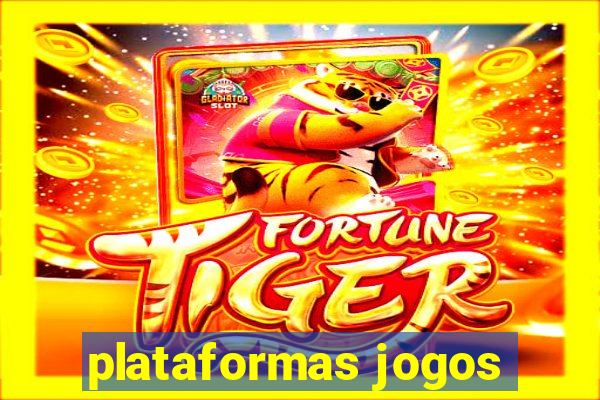 plataformas jogos