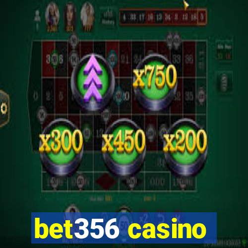 bet356 casino