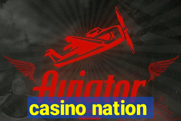 casino nation