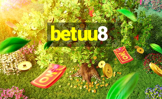 betuu8