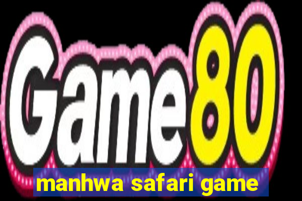 manhwa safari game