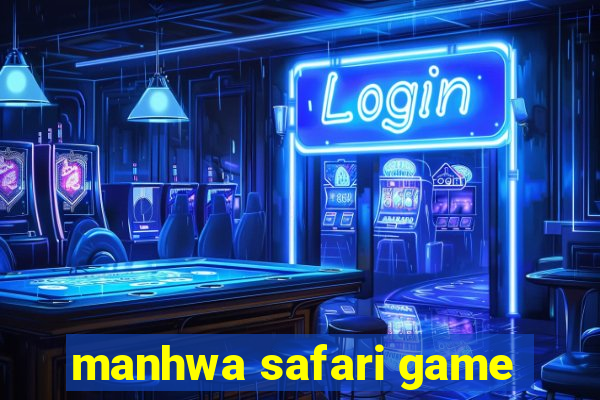 manhwa safari game