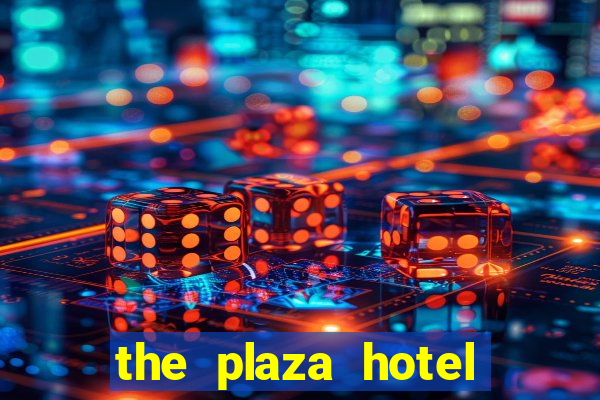 the plaza hotel and casino las vegas nv