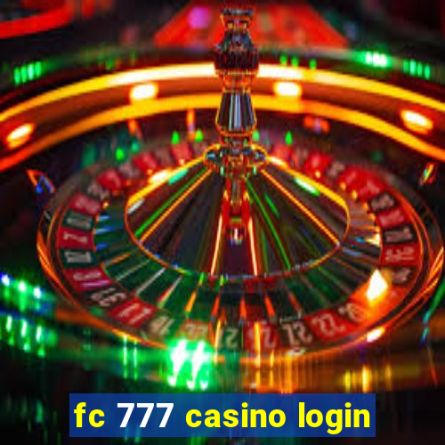 fc 777 casino login