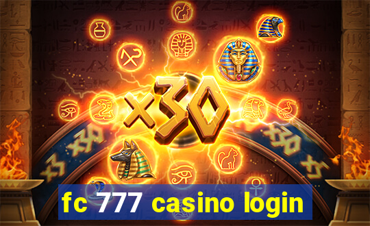 fc 777 casino login