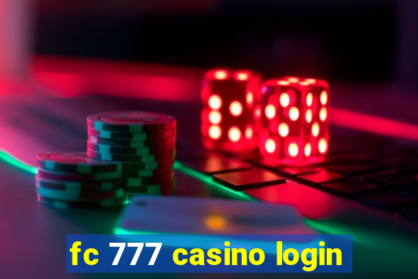 fc 777 casino login