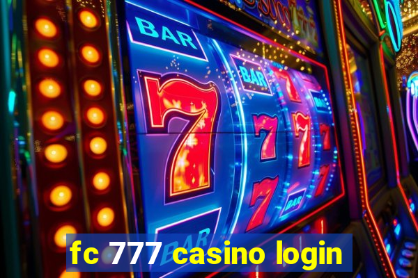 fc 777 casino login