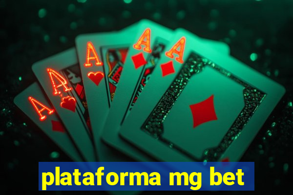 plataforma mg bet