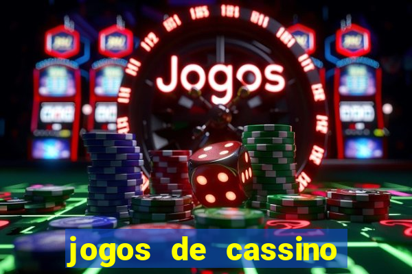 jogos de cassino valendo dinheiro