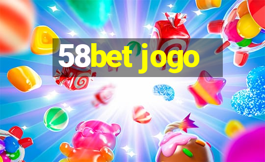 58bet jogo