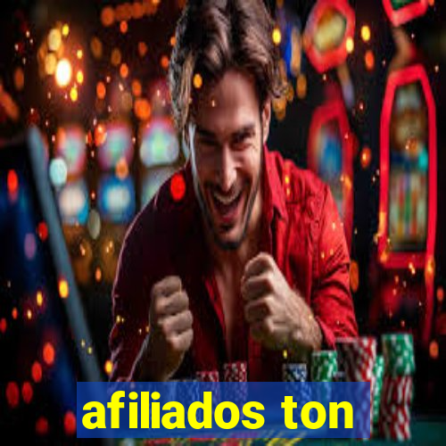 afiliados ton