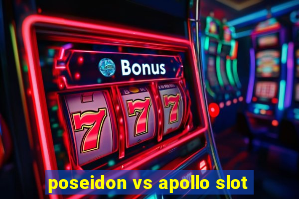 poseidon vs apollo slot