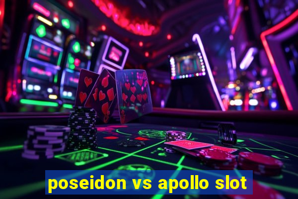 poseidon vs apollo slot