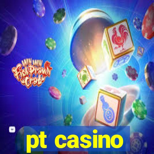 pt casino