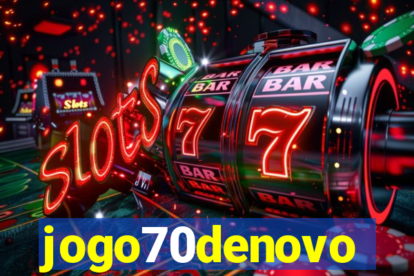 jogo70denovo