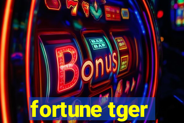 fortune tger