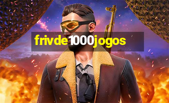 frivde1000jogos