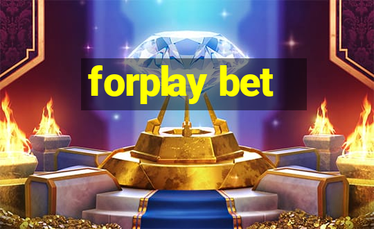 forplay bet