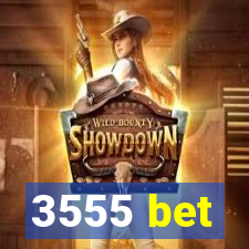 3555 bet