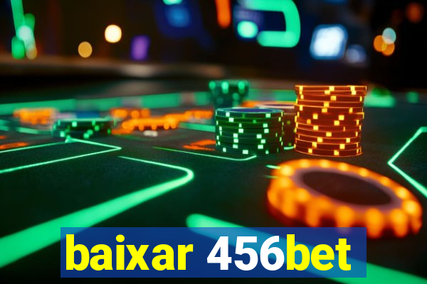 baixar 456bet