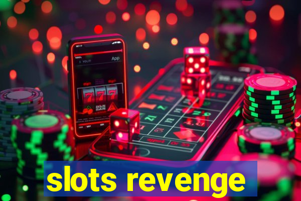 slots revenge