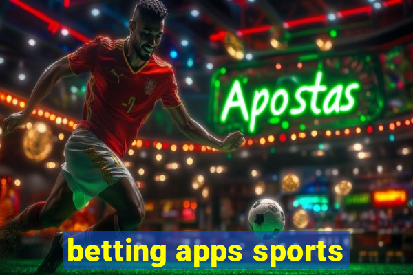 betting apps sports