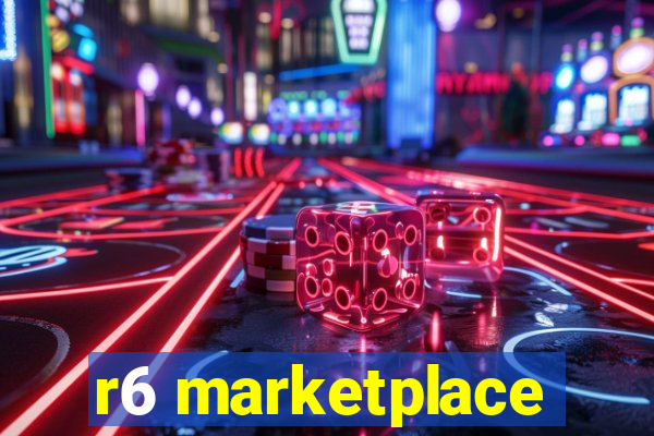 r6 marketplace