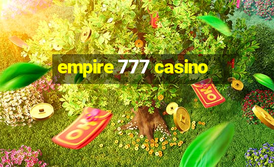 empire 777 casino