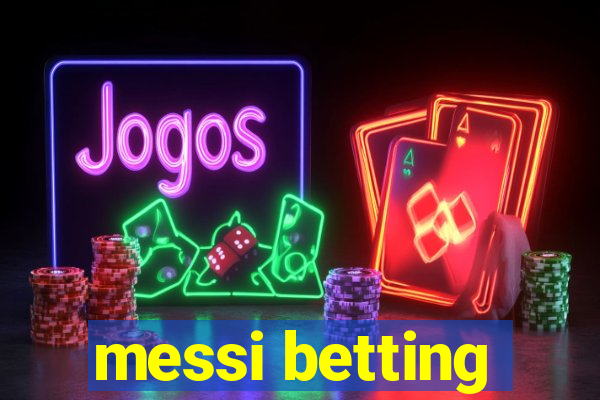 messi betting