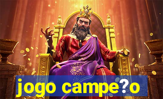 jogo campe?o