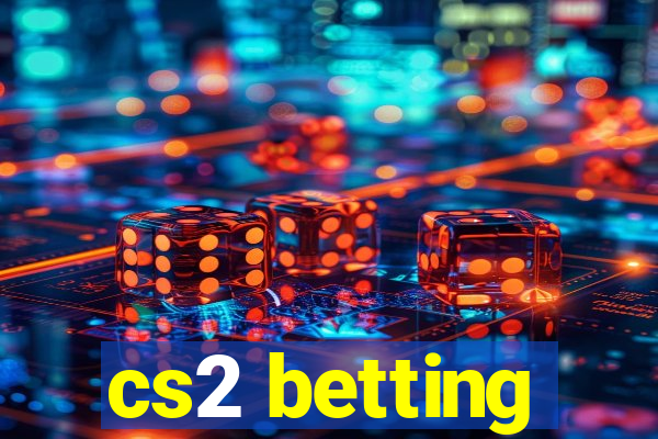 cs2 betting